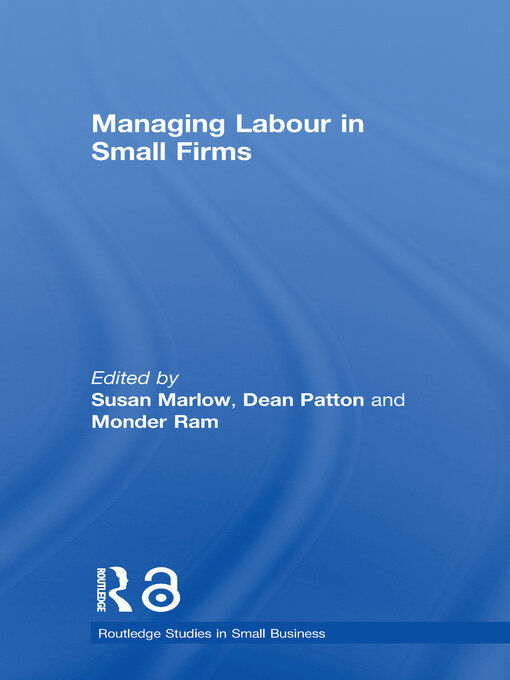 Title details for Managing Labour in Small Firms by Susan Marlow - Available